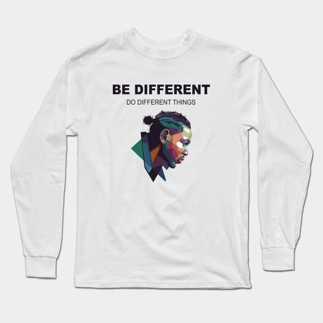 Be different do different things Long Sleeve T-Shirt by Alkahfsmart